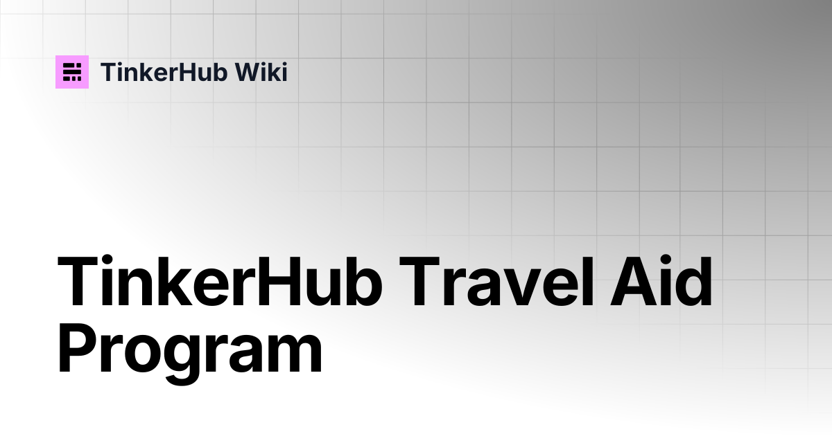 TinkerHub Travel Aid Program | TinkerHub Wiki